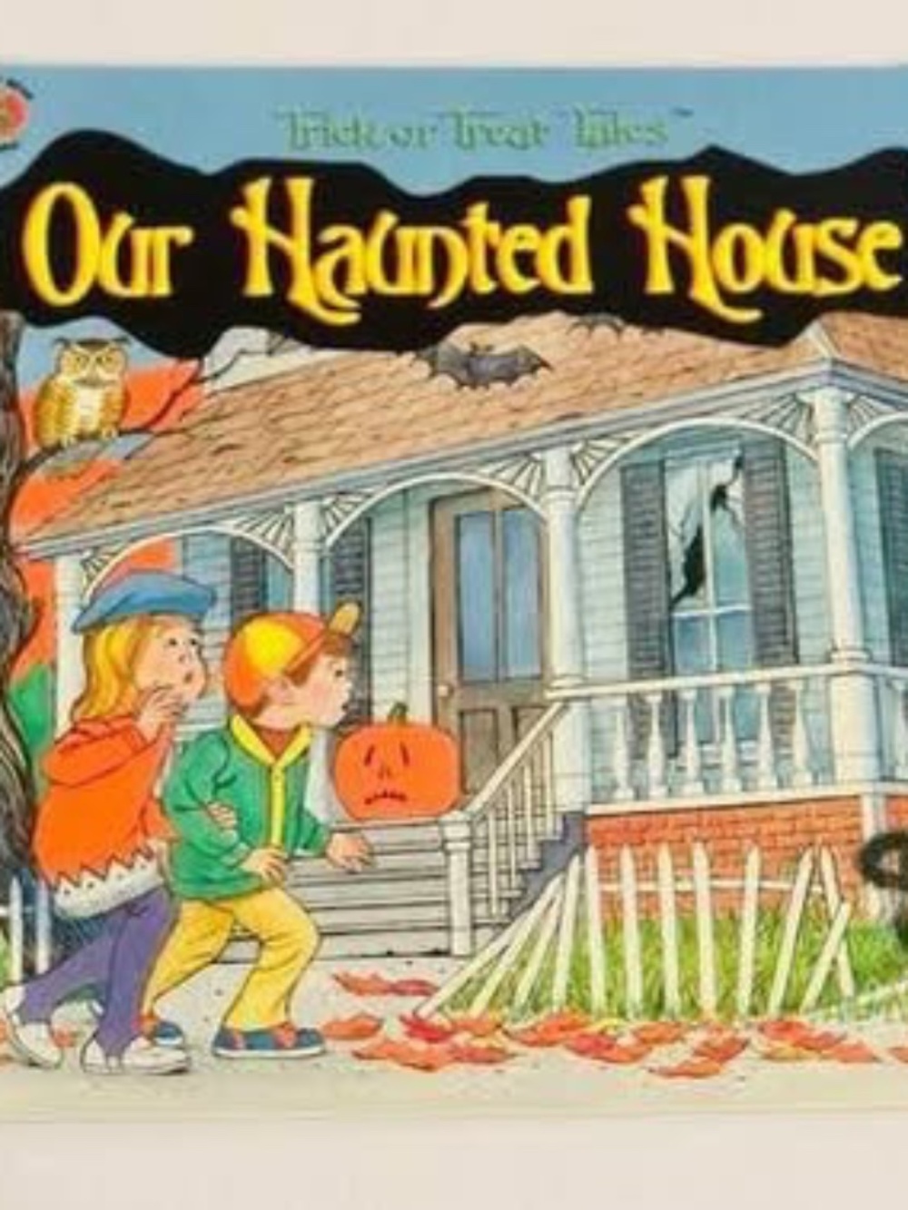 NEW Trick or Treat Tales: Our Haunted House by Bud Simpson. Copyright 1999.